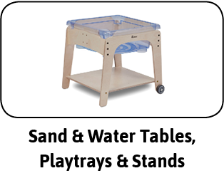 Sand & Water Tables, Playtrays & Stands